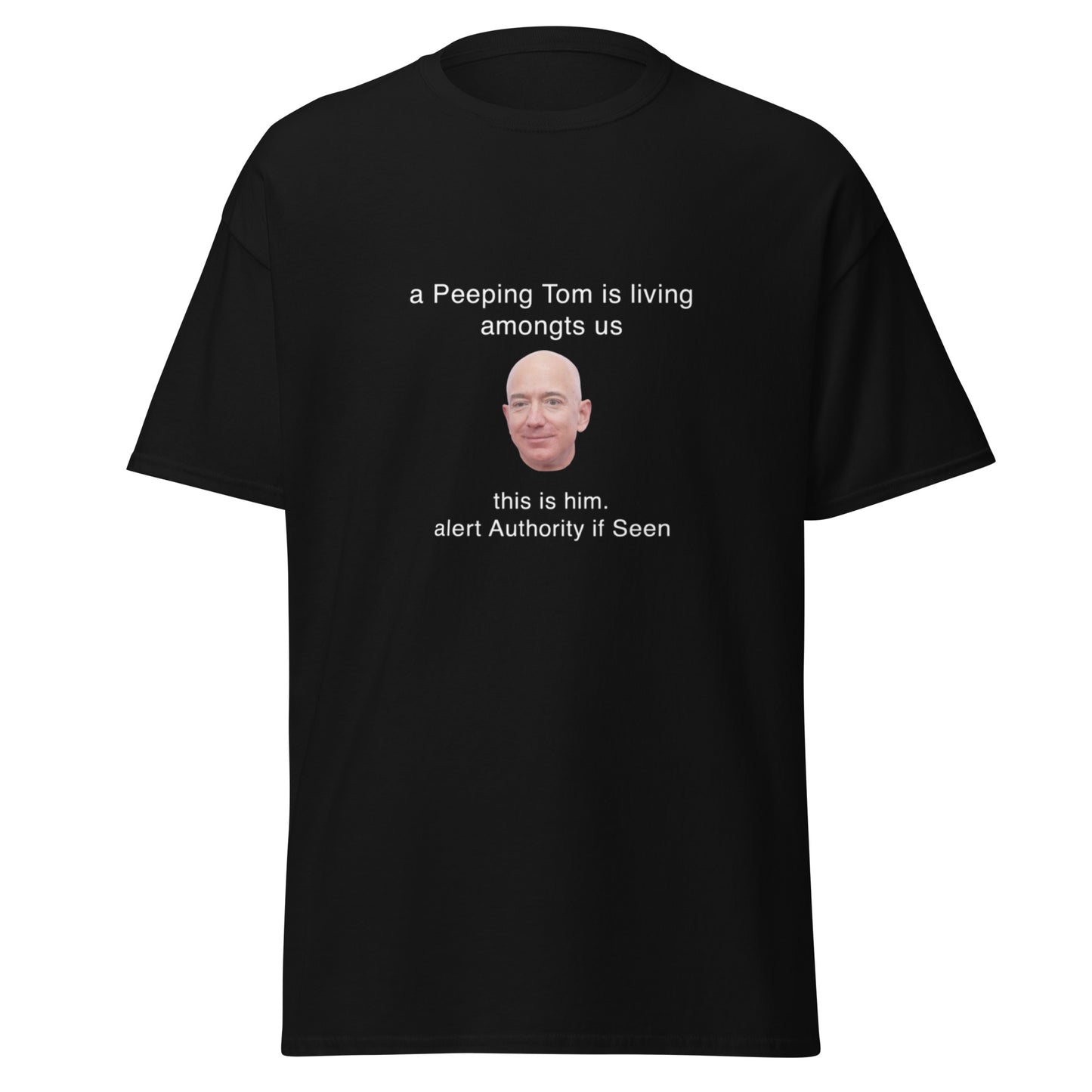 PEEPING TOM (jeff bezos) TEE