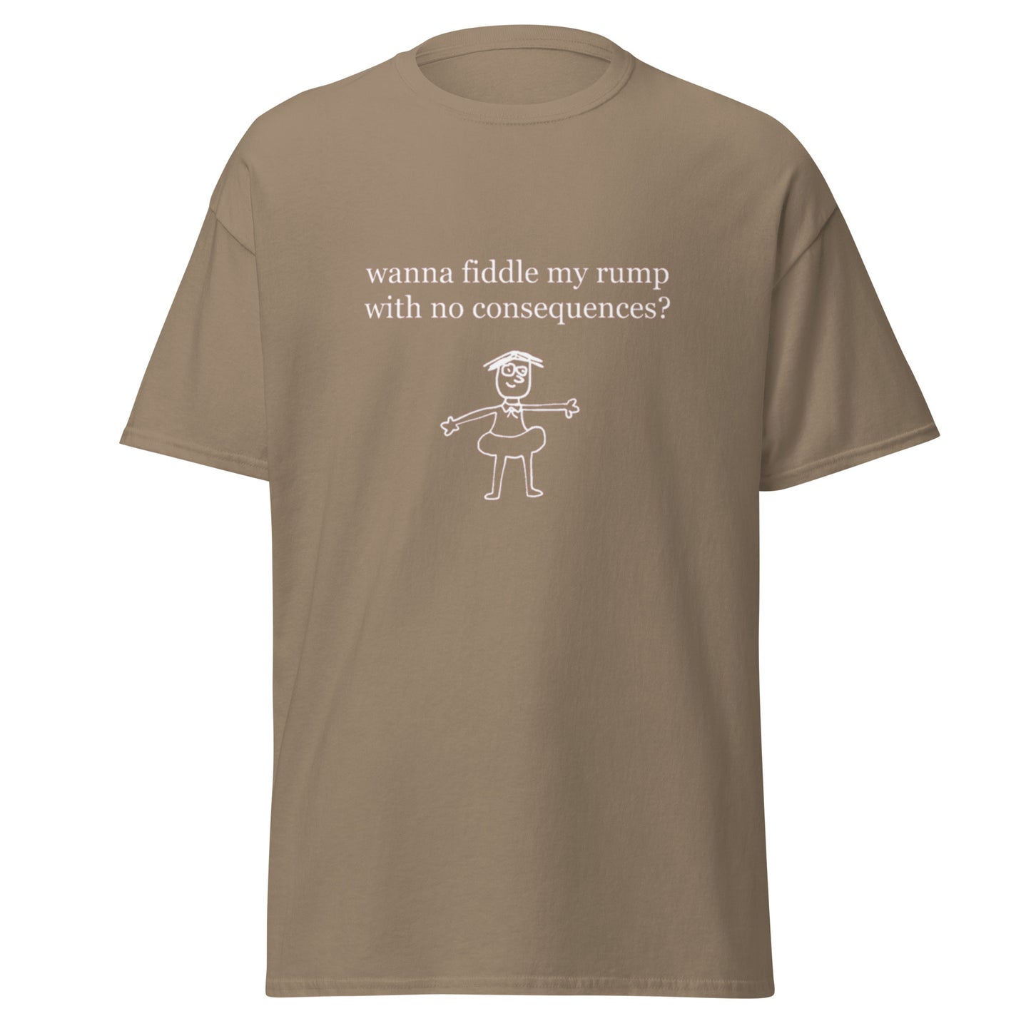 WANNA FIDDLE MY RUMP TEE