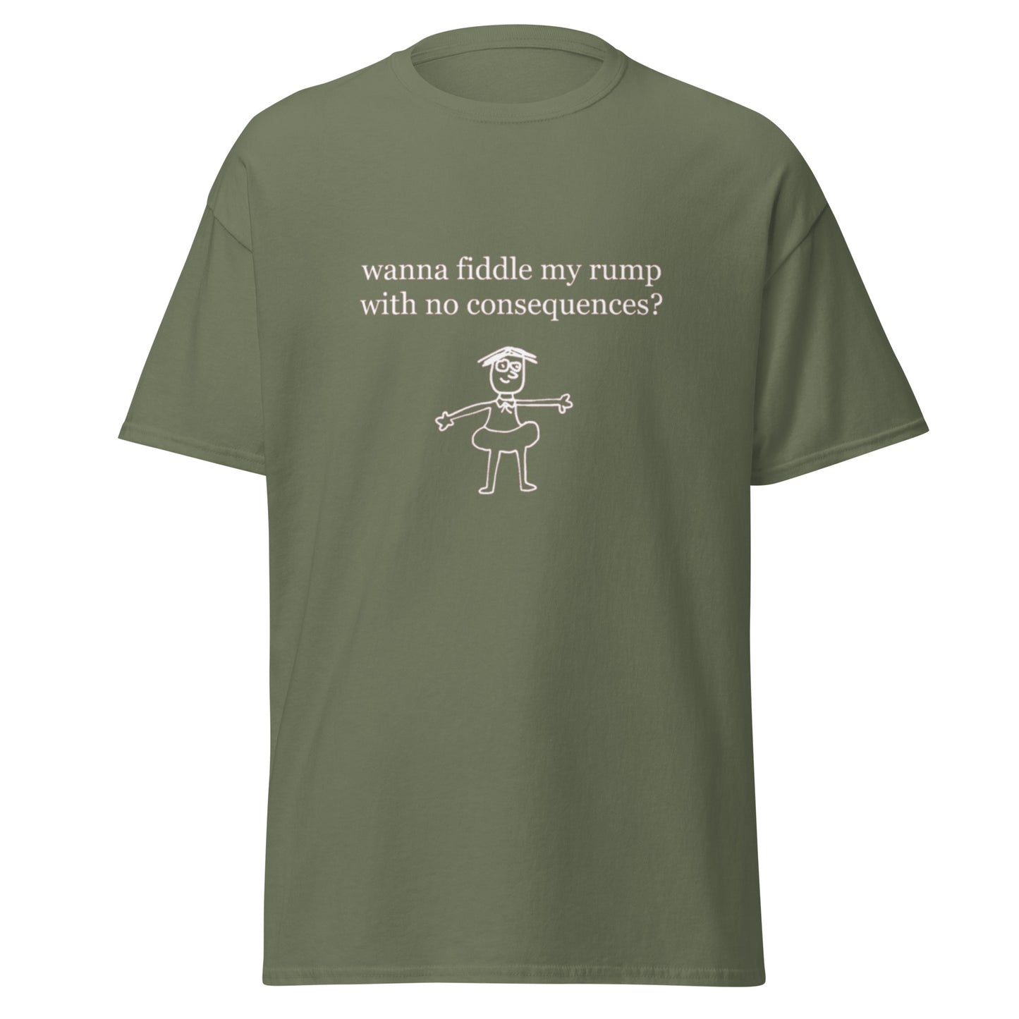 WANNA FIDDLE MY RUMP TEE