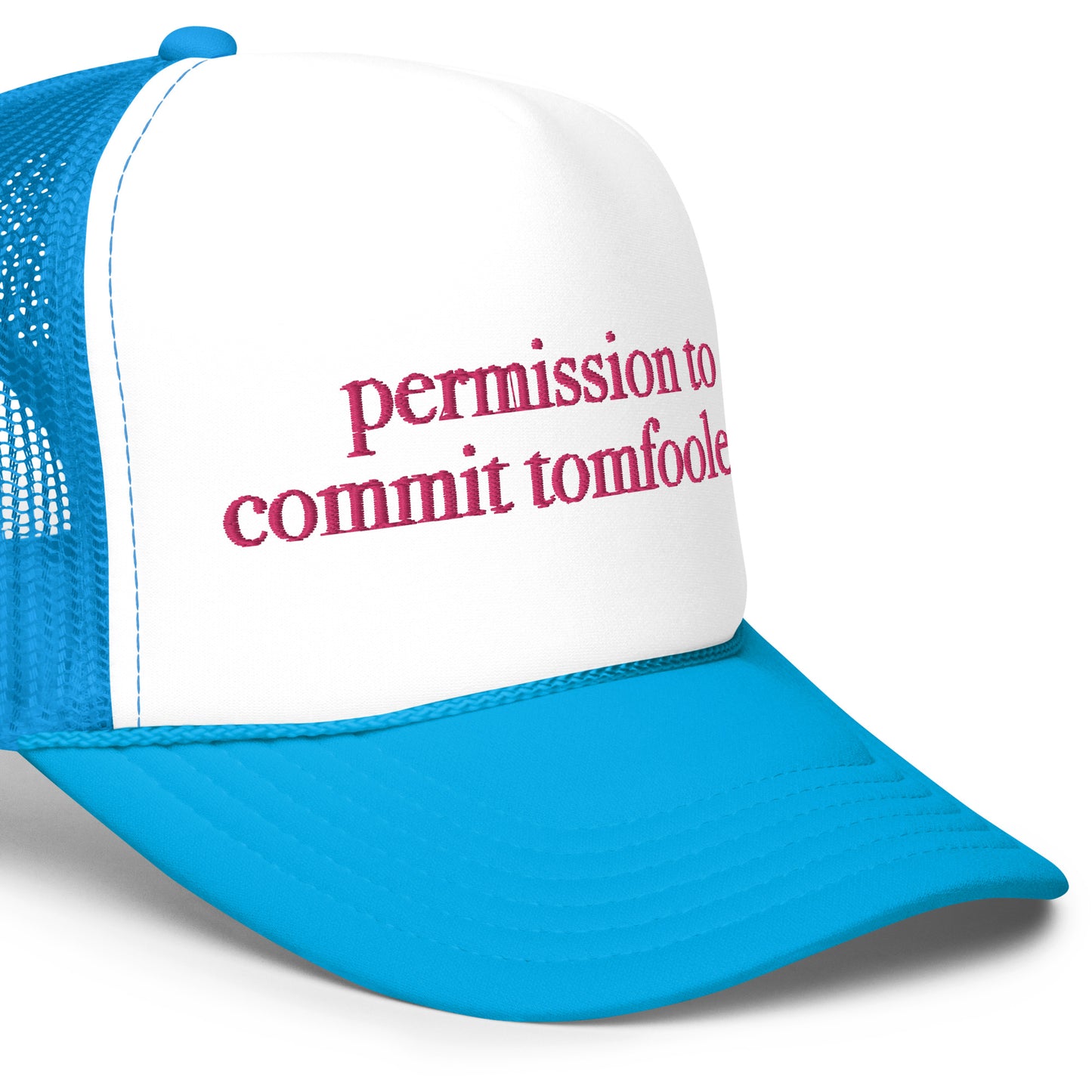 PERMISSION TO COMMIT TOMFOOLERY TRUCKER HAT