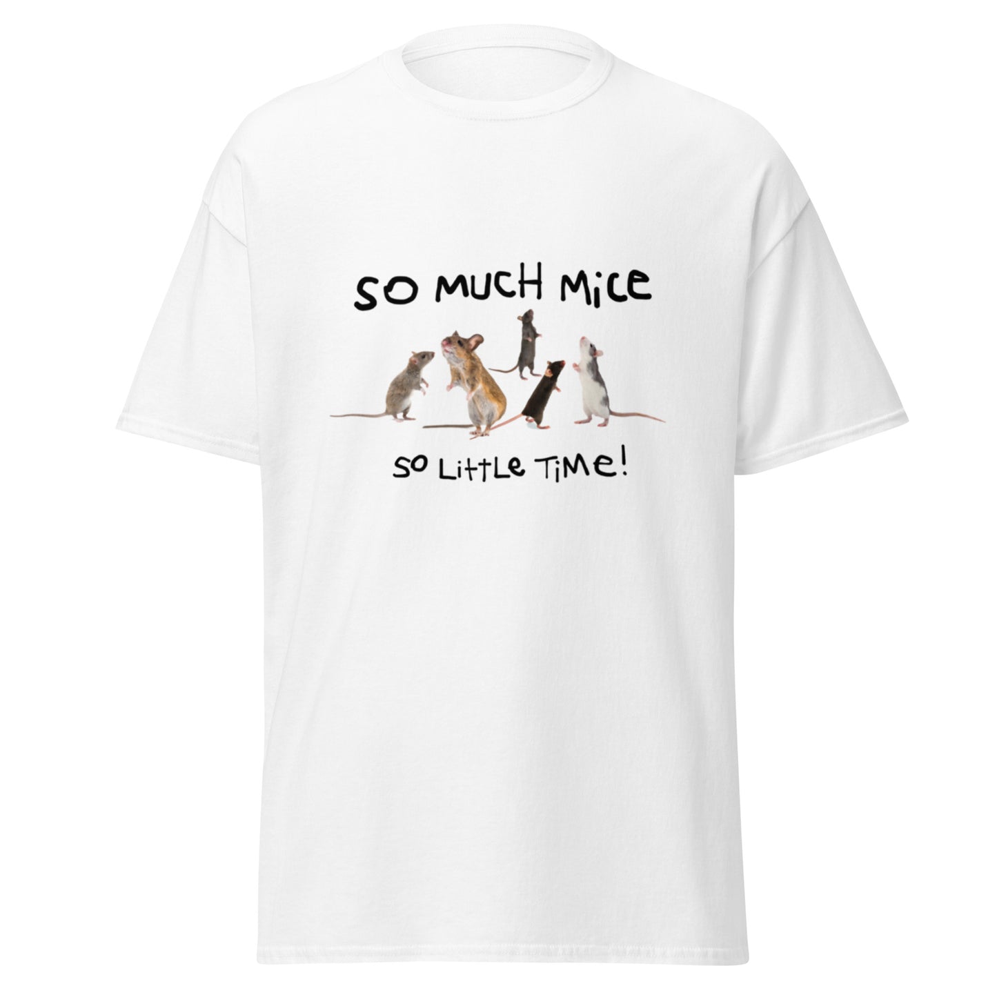 SO MUCH MICE SO LITTLE TIME TEE