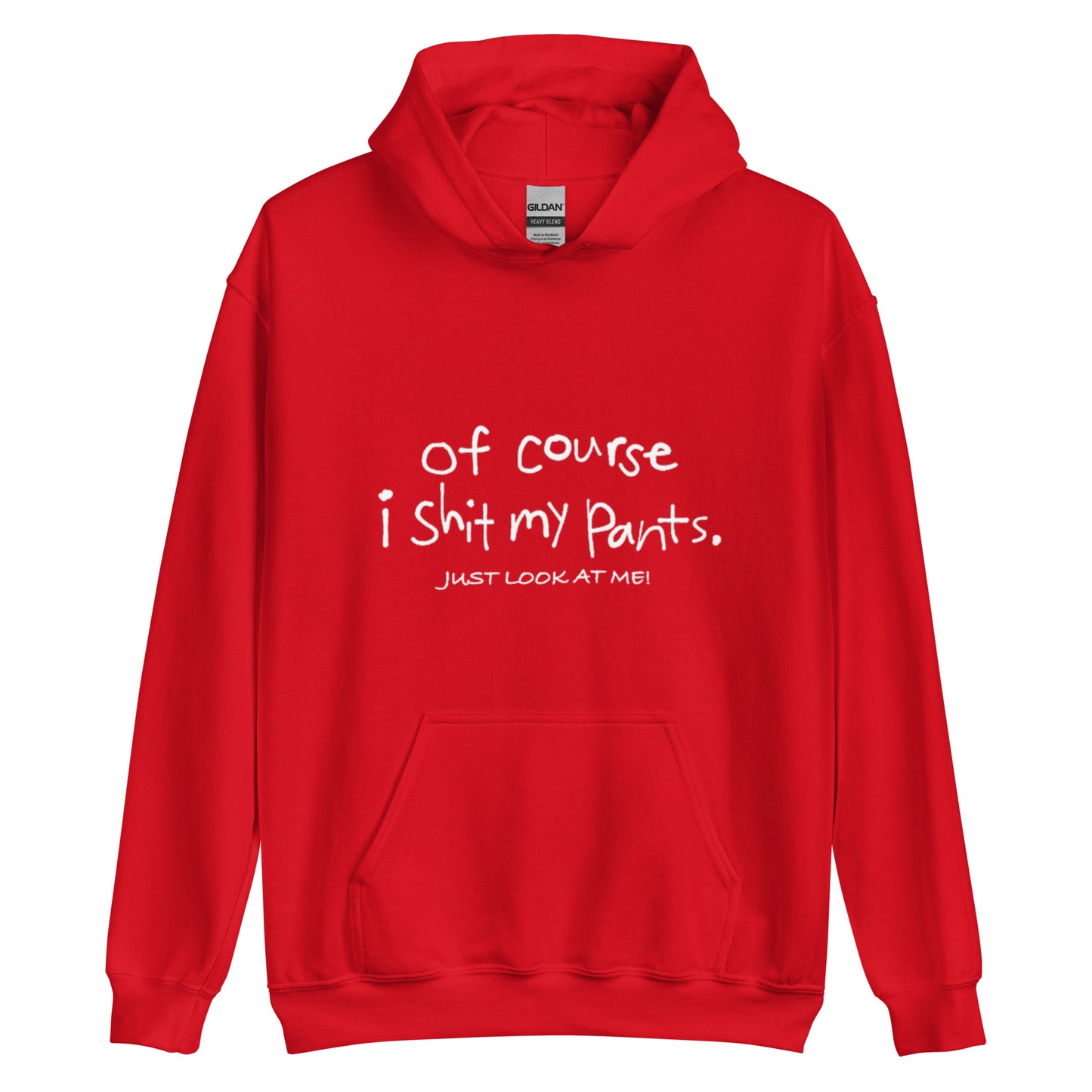 SHIT MY PANTS HOODIE